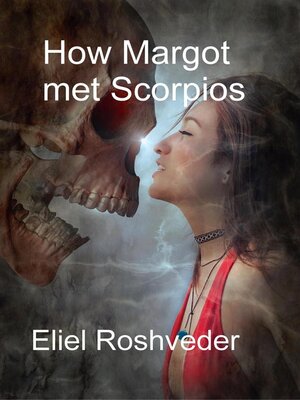 cover image of How Margot Met Scorpios